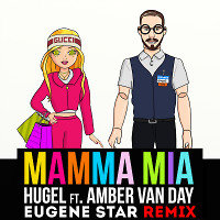 HUGEL feat. Amber Van Day - Mamma Mia (Eugene Star Remix) [Radio Edit.]