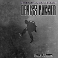 Deniss PaKKer - LIRA TECHNO (INFINITY ON MUSIC)