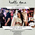 TUTTO BENE Live Mix Vol.2 @ by Dj Andersen 02.10.2015
