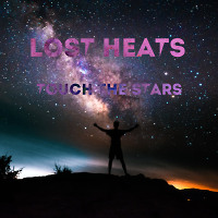 Lost Heats - Touch The Stars
