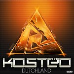 Kosteo – Dutchland #2 [Promo Mix] [Dutch House]