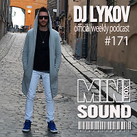 Dj Lykov - Mini Sound Box Volume 171 (Weekly Mixtape) 