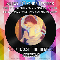 al l bo, Clouds Testers - Deep House The Heroes Vol. 4 (Megamix)