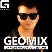 DJ Vadim Adamov - GeoMix (October 2016)