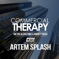 Viktor Alekseenko & Andrey Fresh - Commercial Therapy #020 (Special Guest Mix by Artem Splash)