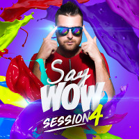 Say Wow Session #4