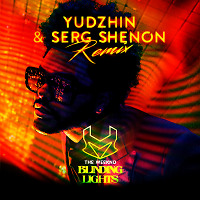 The Weeknd - Blinding Lights (Yudzhin & Serg Shenon Extended)