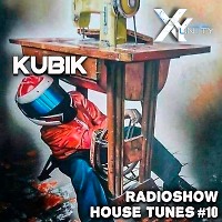 XY- unity Kubik - Radioshow House Tunes #10