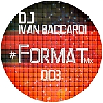 IVAN BACCARDI - FORMAT #003