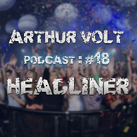 Arthur Volt @ Headliner #18