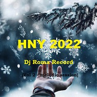 HNY 2022 (Vol 2 - melodic session)