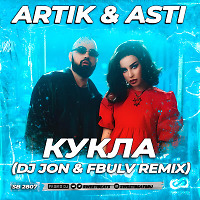 Artik & Asti - Кукла (DJ JON & FBULV Radio Edit)