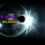 DJ YRELIS - Relaxatio