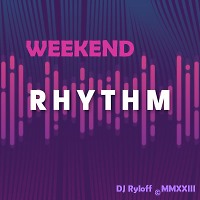 Weekend Rhythm