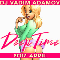 DJ Vadim Adamov - Deep Time (April 2017) CD 1
