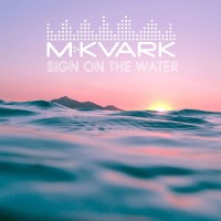 SIGN ON THE WATER MIX