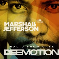 Deemotion Radio show - [Episode 067] (X-Sive Marshall Jefferson)