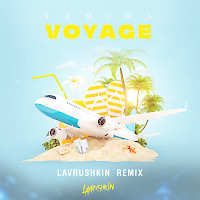 Samira - Voyage (Lavrushkin Remix)