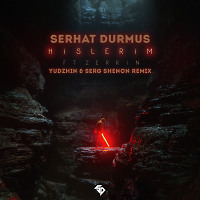 Serhat Durmus - Hislerim (Yudzhin & Serg Shenon Remix)