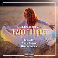 Stefre Roland, Alta May - Hard To Love (Alex van Sanders Remix)