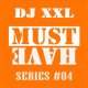 DJ XXL - MUST HAVE Series #04 - 2010