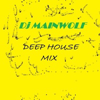DEEP HOUSE MIX 11 DJ MainWolf