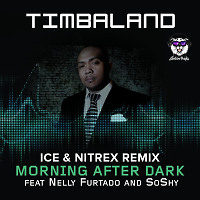 Timbaland - Morning After Dark (feat. SoShy) (Ice & Nitrex Remix)