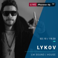 LYKOV (LM SOUND) - Live @ Pioneer DJ TV (02/10/2017)