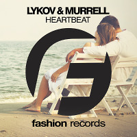 Lykov feat. Murrell - Heartbeat (Radio Edit) [Fashion Music Records] 