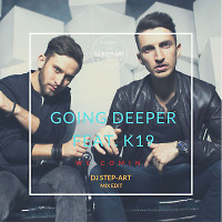 Going Deeper feat. K19 – We Comin’ (DJ StEP-ART Mix Edit) 2019