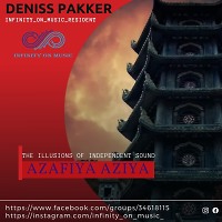 DENISS PAKKER - AZAFIYA AZIYA(INFINITY ON MUSIC)