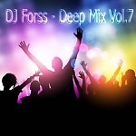 DJ Forss – DEEP MIX Vol.7 ( 07.01.2015 )