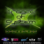 DJ Denori - Trance Of System Episode #082