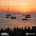 Ivan Roudyk, Red Max-God Bless Ibiza ELECTRICA RECORDS