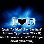 DJ Vanco & 3Some & Eran Hersh Project -  Sweat (club StarLight remix)
