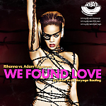 Rihanna vs Adam Yngstrom  - We Found Love (Dj Lykov & Dj Skryaga Summer)