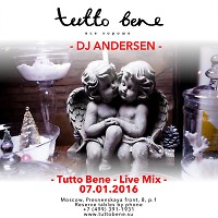 DJ ANDERSEN LIVE @ Tutto Bene 07.01.2016 (Moscow)