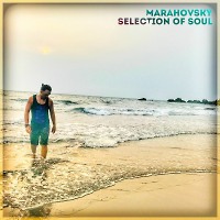 Marahovsky - Selection Of Soul vol 106 (Winter 2017 House/Tech-House) Happy NY Mix