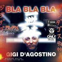 Gigi D'Agostino - Bla Bla Bla (Alex Marvel Remix)