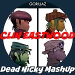 Gorillaz vs. DJ Mexx & DJ Kolya Funk - Clin Eastwood (Dead Nicky 2k14 Mash-Up)