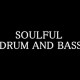 Soulful Drum & Bass