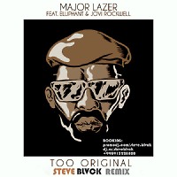 Major Lazer Ft. Elliphant and Jovi Rockwell - Too Original (steve blvck rmx)