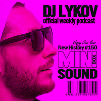 Dj Lykov – Mini Sound Box Volume 150 (Weekly Mixtape)
