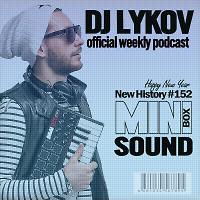 Dj Lykov  – Mini Sound Box Volume 152 (Weekly Mixtape)