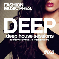 DJ Favorite & DJ Kristina Mailana - Deep House Sessions #063