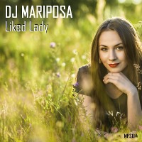 Liked Lady by DJ Mariposa