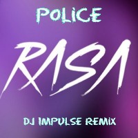RASA-Полицай(Dj ImPulSe Remix 2019)