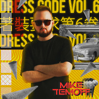 Mike Temoff - Dress Code Vol.6