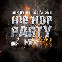 Hip-Hop party mix by Dj Kosta One