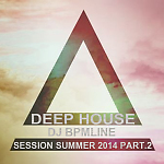 DJ BPMline - Deep House Session Summer 2014 Part.2